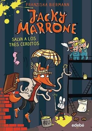 JACKY MARRONE SALVA A LOS TRES CERDITOS | 9788468348193 | BIERMANN, FRANZISKA | Llibreria La Gralla | Librería online de Granollers