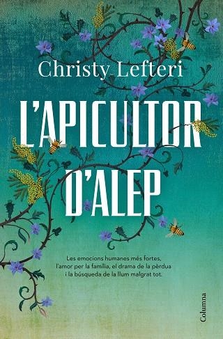 APICULTOR D'ALEP, L' | 9788466426855 | LEFTERI, CHRISTY | Llibreria La Gralla | Librería online de Granollers