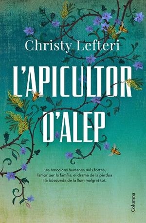APICULTOR D'ALEP, L' | 9788466426855 | LEFTERI, CHRISTY | Llibreria La Gralla | Llibreria online de Granollers