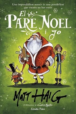 PARE NOEL I JO, EL | 9788418135521 | HAIG, MATT | Llibreria La Gralla | Librería online de Granollers