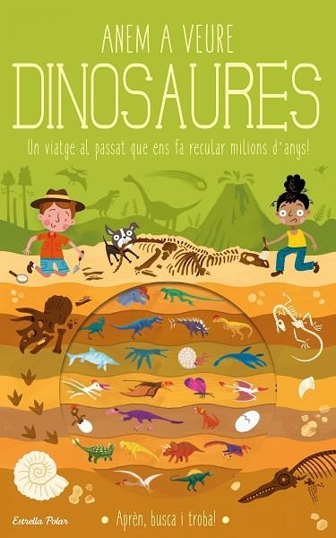 ANEM A VEURE DINOSAURES | 9788418134975 | KNAPMAN, TIMOTHY; ROBINS, WESLEY | Llibreria La Gralla | Llibreria online de Granollers