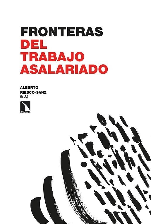 FRONTERAS DEL TRABAJO ASALARIADO | 9788413520704 | RIESCO-SANZ, ALBERTO | Llibreria La Gralla | Librería online de Granollers