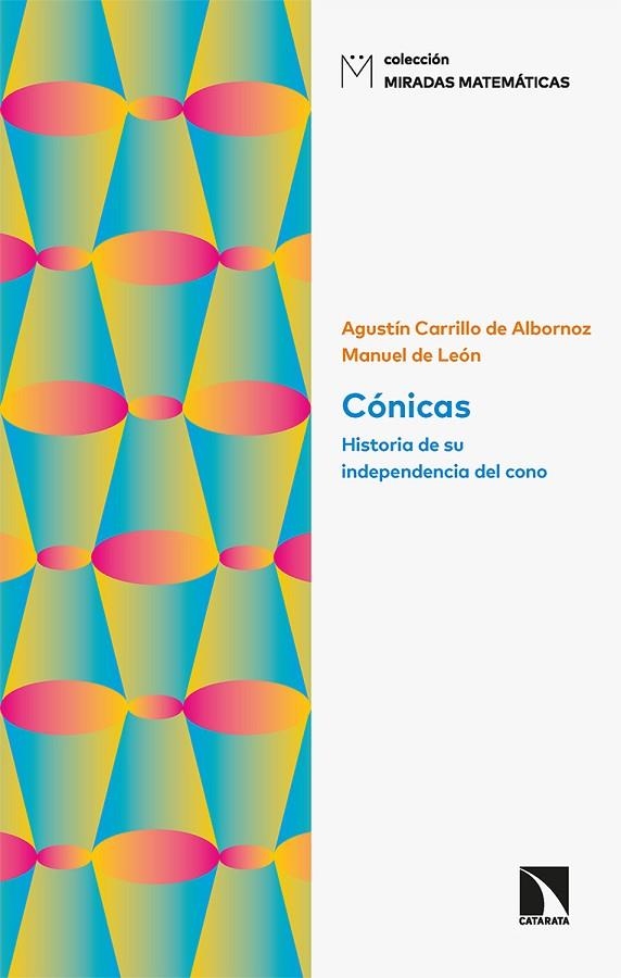 CÓNICAS | 9788413520599 | CARRILLO DE ALBORNOZ, AGUSTÍN; DE LEÓN, MANUEL | Llibreria La Gralla | Llibreria online de Granollers