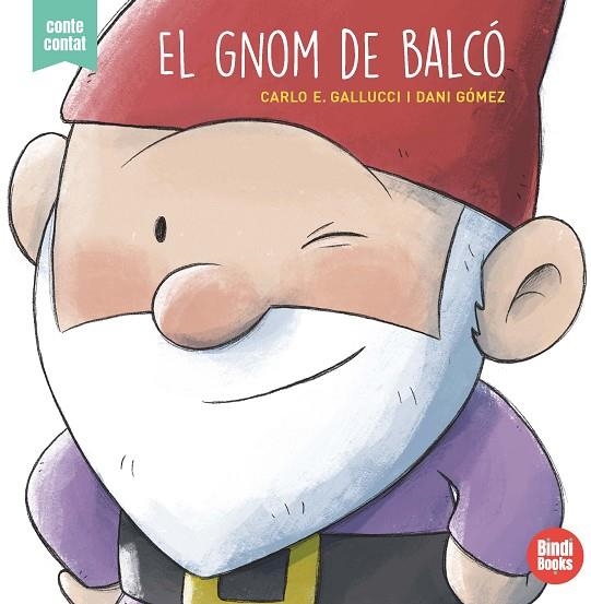 GNOM DE BALCÓ, EL | 9788418288050 | GALLUCCI, CARLO ERMANNO | Llibreria La Gralla | Llibreria online de Granollers