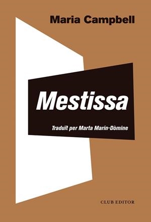 MESTISSA | 9788473292818 | CAMPBELL, MARIA | Llibreria La Gralla | Llibreria online de Granollers