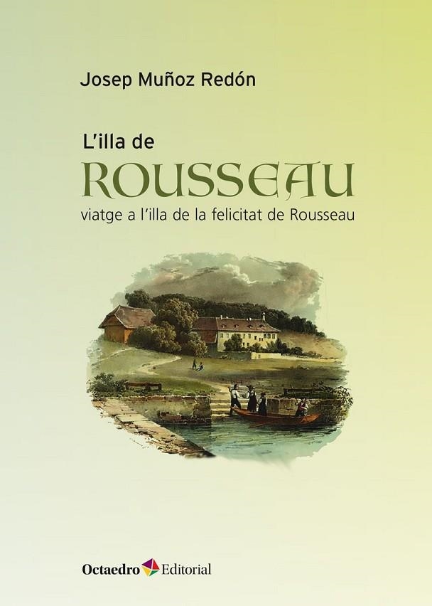 ILLA DE ROUSEAU, L' | 9788418083655 | MUÑOZ REDON, JOSEP | Llibreria La Gralla | Llibreria online de Granollers