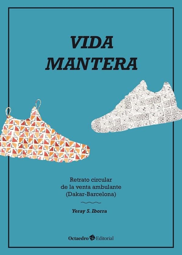 VIDA MANTERA | 9788418083433 | SÁNCHEZ IBORRA, YERAY | Llibreria La Gralla | Llibreria online de Granollers