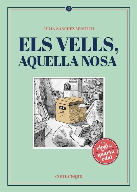 VELLS AQUELLA NOSA, ELS | 9788418022562 | SÀNCHEZ-MÚSTICH, CÈLIA | Llibreria La Gralla | Librería online de Granollers