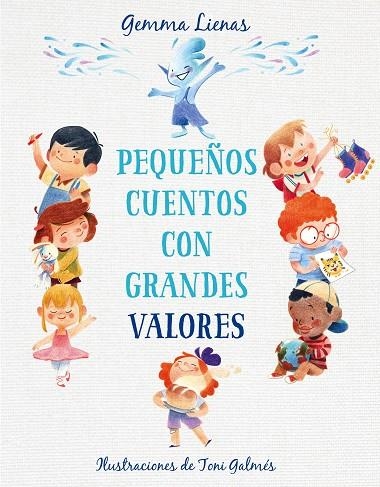 PEQUEÑOS CUENTOS CON GRANDES VALORES | 9788417921361 | LIENAS, GEMMA | Llibreria La Gralla | Librería online de Granollers