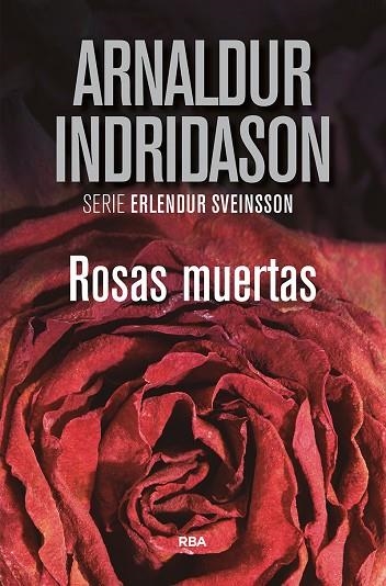 ROSAS MUERTAS | 9788491871675 | INDRIDASON ARNALDUR | Llibreria La Gralla | Librería online de Granollers