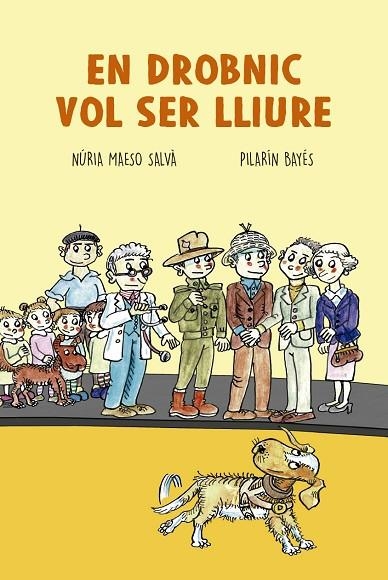 EN DROBNIC VOL SER LLIURE | 9788417756130 | MAESO SALVÀ, NÚRIA; BAYÉS, PILARÍN | Llibreria La Gralla | Librería online de Granollers