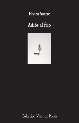 ADIÓS AL FRÍO | 9788498954050 | SASTRE, ELVIRA | Llibreria La Gralla | Librería online de Granollers