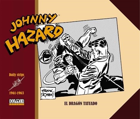 JOHNNY HAZARD 1961-1963 | 9788418510038 | FRANK ROBBINS | Llibreria La Gralla | Llibreria online de Granollers