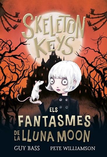 FANTASMES DE LA LLUNA MOON SKELETON KEYS 2 | 9788424666941 | BASS, GUY | Llibreria La Gralla | Llibreria online de Granollers