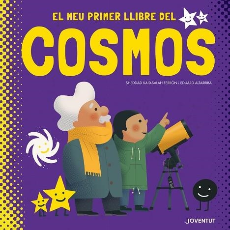 MEU PRIMER LLIBRE DEL COSMOS, EL  | 9788426146625 | KAID-SALAH FERRÓN, SHEDDAD | Llibreria La Gralla | Llibreria online de Granollers