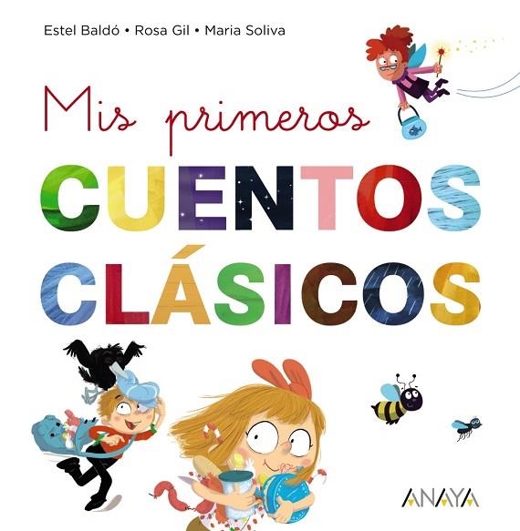 MIS PRIMEROS CUENTOS CLÁSICOS | 9788469865903 | AUTORES, VARIOS | Llibreria La Gralla | Llibreria online de Granollers