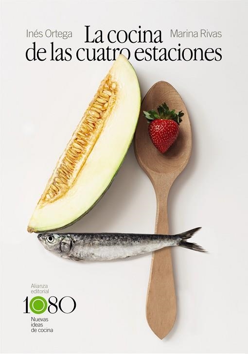 COCINA DE LAS CUATRO ESTACIONES, LA  | 9788413620886 | ORTEGA, INÉS; RIVAS, MARINA | Llibreria La Gralla | Librería online de Granollers