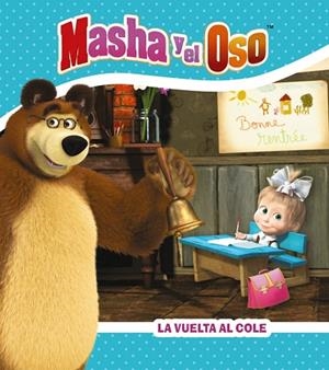 VUELTA AL COLE. MASHA Y EL OSO, LA  | 9788417586874 | KUZOVKOV, O. | Llibreria La Gralla | Llibreria online de Granollers