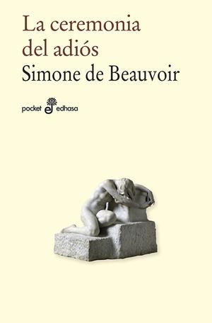 CEREMONIA DEL ADIÓS, LA  | 9788435021968 | DE BEAUVOIR, SIMONE | Llibreria La Gralla | Librería online de Granollers