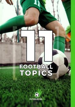 11 FOOTBALL TOPICS | 9788409102549 | MORENO GORDO, SILVIA  | Llibreria La Gralla | Librería online de Granollers