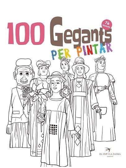 100 GEGANTS PER PINTAR VOLUM 7. PETITA GUIA DELS GEGANTS DE CATALUNYA | 9788417756956 | JUANOLO | Llibreria La Gralla | Llibreria online de Granollers