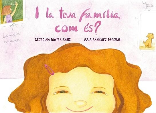 I LA TEVA FAMÍLIA, COM ÉS? | 9788412216202 | ROVIRA SANZ, GEORGINA | Llibreria La Gralla | Librería online de Granollers