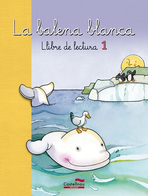 LECTURES DE LA BALENA BLANCA 1 | 9788498049725 | VENTURA MANJÓN, Mª MONTSERRAT/ANTONINO JORBA, Mª JOSÉ/CIVÍS ZARAGOZA, MIREIA/ANDRÉS VALDENEBRO, Mª P | Llibreria La Gralla | Librería online de Granollers