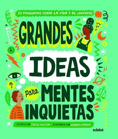 GRANDES IDEAS PARA MENTES INQUIETAS | 9788468349046 | WILSON, JAMIA | Llibreria La Gralla | Llibreria online de Granollers