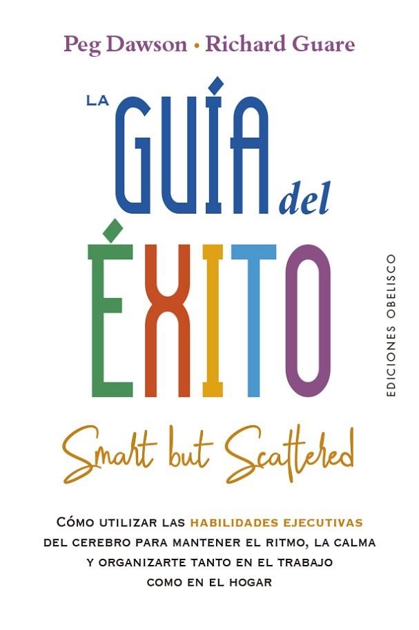 GUIA DEL EXITO, LA | 9788491116080 | DAWSON, PEG/GUARE, RICHARD | Llibreria La Gralla | Librería online de Granollers