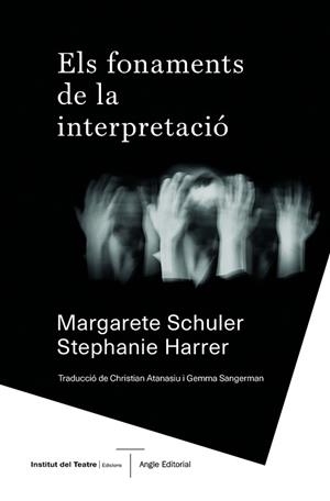 FONAMENTS DE LA INTERPRETACIÓ, ELS | 9788417214876 | SCHULER , MARGARETE/HARRER, STEPHANIE | Llibreria La Gralla | Llibreria online de Granollers