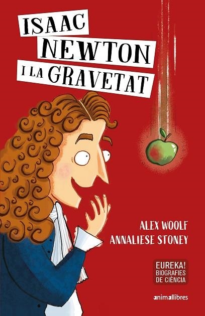 ISAAC NEWTON I LA GRAVETAT | 9788417599652 | WOOLF, ALEX | Llibreria La Gralla | Llibreria online de Granollers