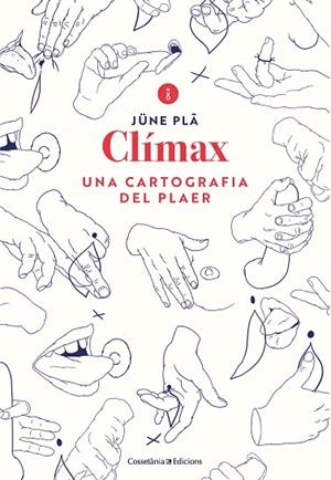CLÍMAX | 9788490349731 | PLÂ, JÜNE | Llibreria La Gralla | Librería online de Granollers