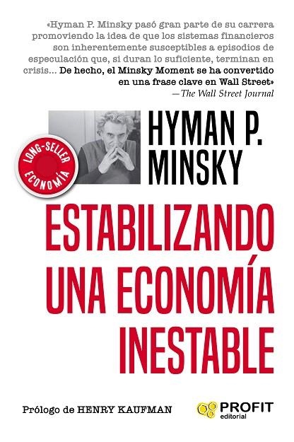 ESTABILIZANDO UNA ECONOMIA INESTABLE | 9788417942601 | MINSKY, HYMAN P. | Llibreria La Gralla | Librería online de Granollers