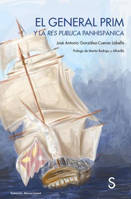 GENERAL PRIM, EL | 9788418388231 | GONZÁLEZ-CUEVAS LABELLA, JOSÉ ANTONIO | Llibreria La Gralla | Librería online de Granollers
