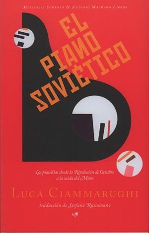 PIANO SOVIÉTICO, EL | 9788477744559 | CIAMMARUGHI, LUCA | Llibreria La Gralla | Librería online de Granollers