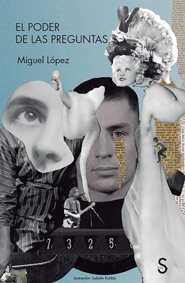 PODER DE LAS PREGUNTAS, EL | 9788477375852 | LÓPEZ, JOSÉ MIGUEL | Llibreria La Gralla | Librería online de Granollers