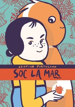 SOC LA MAR | 9788412140743 | PORTOLANO, CRISTINA | Llibreria La Gralla | Librería online de Granollers