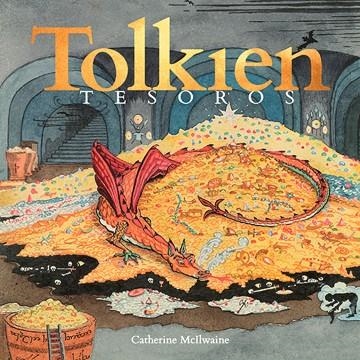 TOLKIEN. TESOROS | 9788445008881 | MCILWAINE, CATHERINE | Llibreria La Gralla | Llibreria online de Granollers