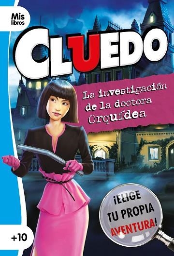 CLUEDO. LA INVESTIGACIÓN DE LA DOCTORA ORQUÍDEA | 9788408231745 | CLUEDO | Llibreria La Gralla | Llibreria online de Granollers