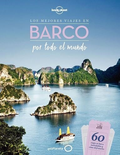 MEJORES VIAJES EN BARCO POR TODO EL MUNDO, LOS | 9788408231806 | AA. VV. | Llibreria La Gralla | Llibreria online de Granollers