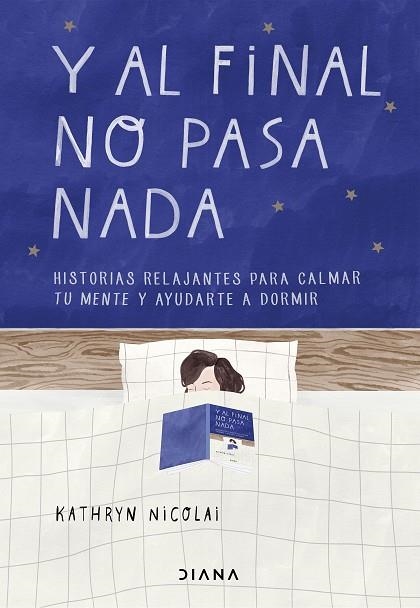 Y AL FINAL NO PASA NADA | 9788418118265 | NICOLAI, KATHRYN | Llibreria La Gralla | Librería online de Granollers