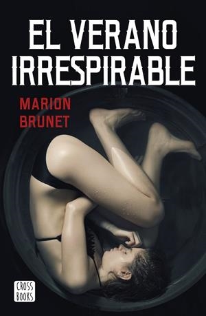VERANO IRRESPIRABLE, EL | 9788408232919 | BRUNET, MARION | Llibreria La Gralla | Librería online de Granollers