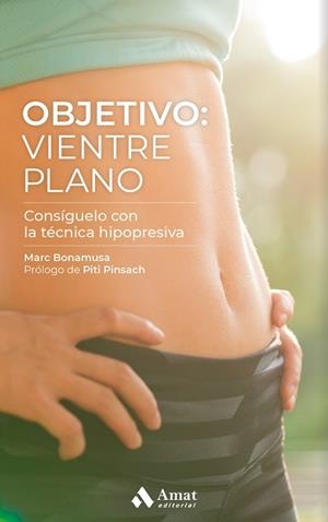 OBJETIVO: VIENTRE PLANO | 9788418114342 | BONAMUSA BELTRÁN, MARC | Llibreria La Gralla | Librería online de Granollers