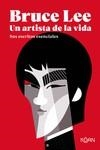 BRUCE LEE. UN ARTISTA DE LA VIDA | 9788418223150 | LEE, BRUCE | Llibreria La Gralla | Librería online de Granollers