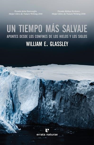 UN TIEMPO MÁS SALVAJE | 9788417800543 | GLASSLEY, WILLIAM E. | Llibreria La Gralla | Llibreria online de Granollers