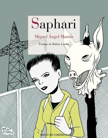SAPHARI | 9788418141201 | MARTÍN, MIGUEL ÁNGEL | Llibreria La Gralla | Librería online de Granollers
