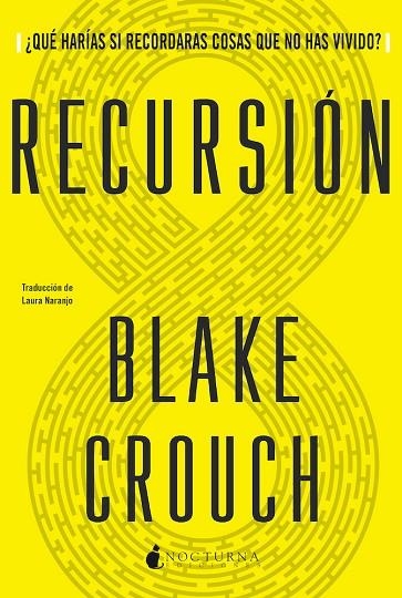 RECURSIÓN | 9788417834876 | CROUCH, BLAKE | Llibreria La Gralla | Librería online de Granollers