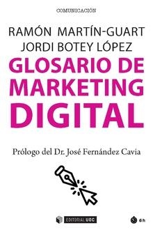 GLOSARIO DE MARKETING DIGITAL | 9788491807384 | MARTIN-GUART, RAMON/BOTEY LÓPEZ, JORDI | Llibreria La Gralla | Llibreria online de Granollers