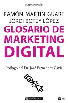 GLOSARIO DE MARKETING DIGITAL | 9788491807384 | MARTIN-GUART, RAMON/BOTEY LÓPEZ, JORDI | Llibreria La Gralla | Librería online de Granollers