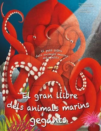 GRAN LLIBRE DELS ANIMALS MARINS GEGANTS, EL | 9788413345963 | COSANTI, FRANCESCA / BANFI, CRISTINA | Llibreria La Gralla | Llibreria online de Granollers